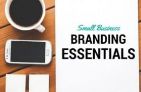 5 Simple Branding Essentials for Your Small Business